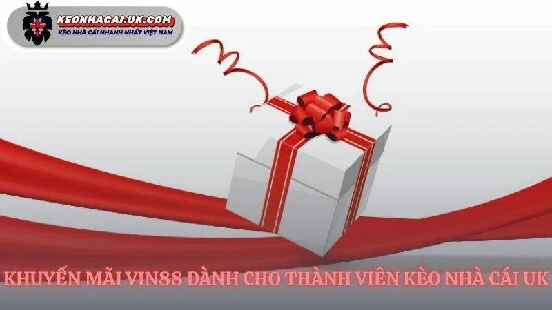 Tổng hợp ưu đãi đặc biệt tại VIN88